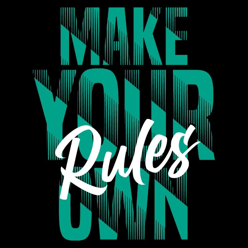 Make your own rules