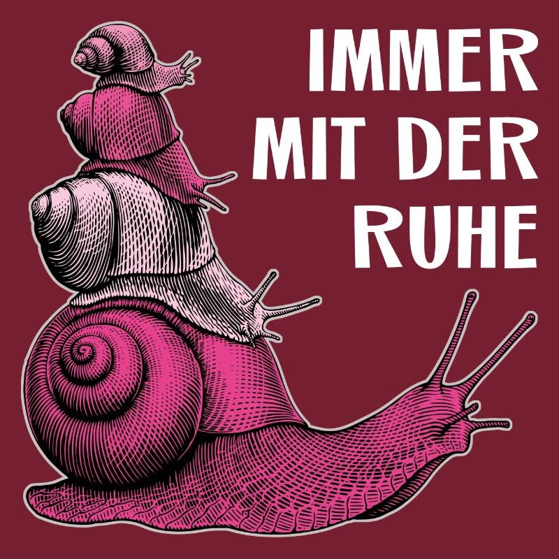 Immer mit der Ruhe vier Schnecken und Spruch