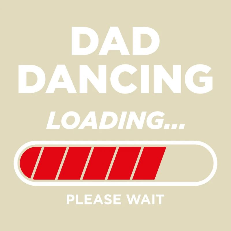 Dad Dancing Loading