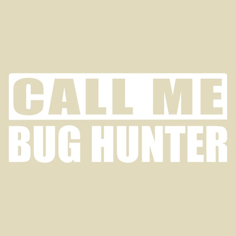 Bug Hunter - Programmer Computer Scientist IT Shirt