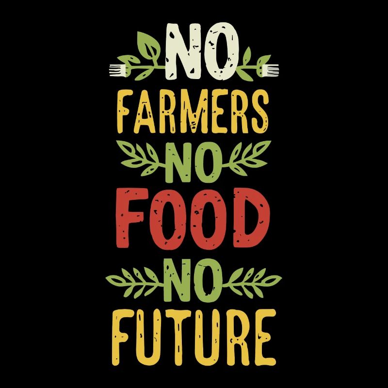 Pas d’agriculteurs - Pas de nourriture - Pas d’avenir