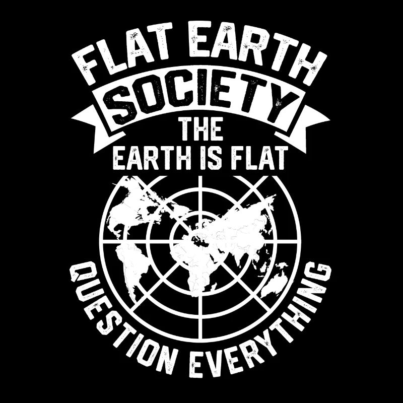 Flat Earth Society The Earth Is Flat Question Ever