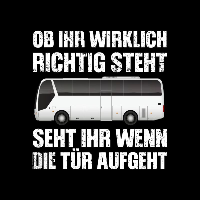 Lustiges Busfahrer Spruch Design