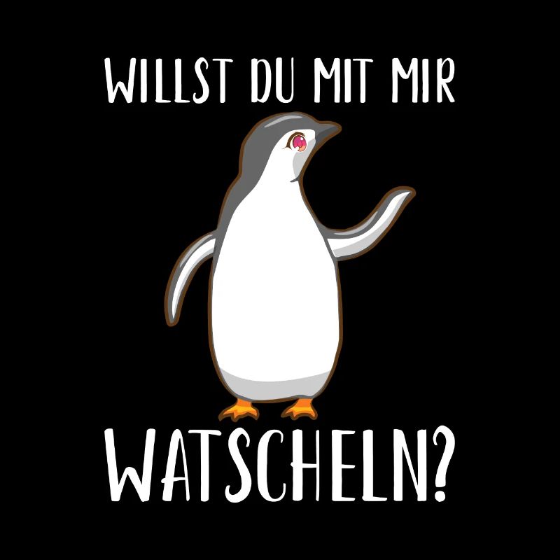 Willst du mit mir watscheln Pinguin