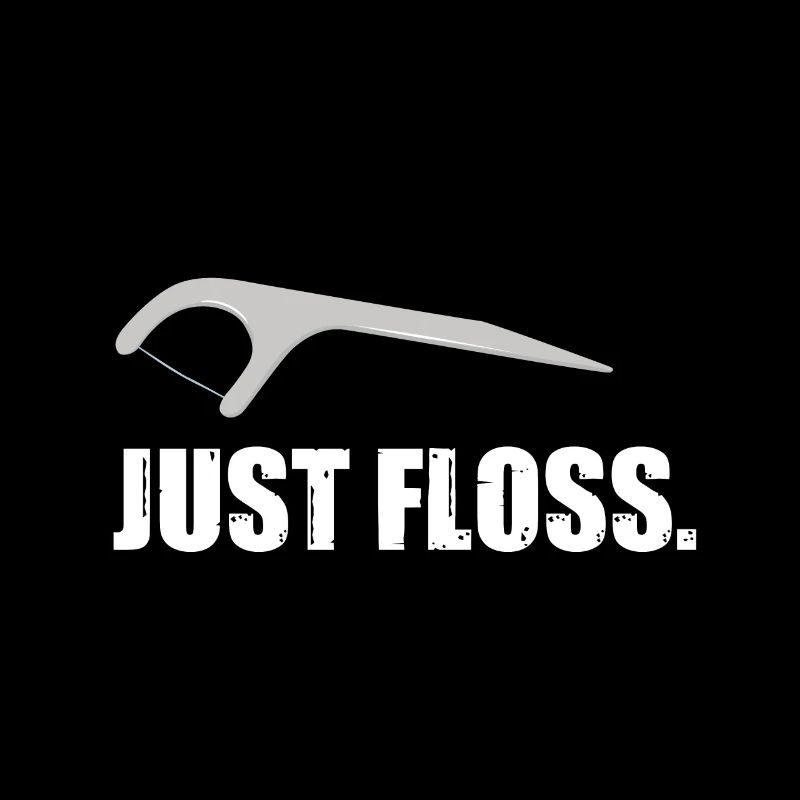 Just floss