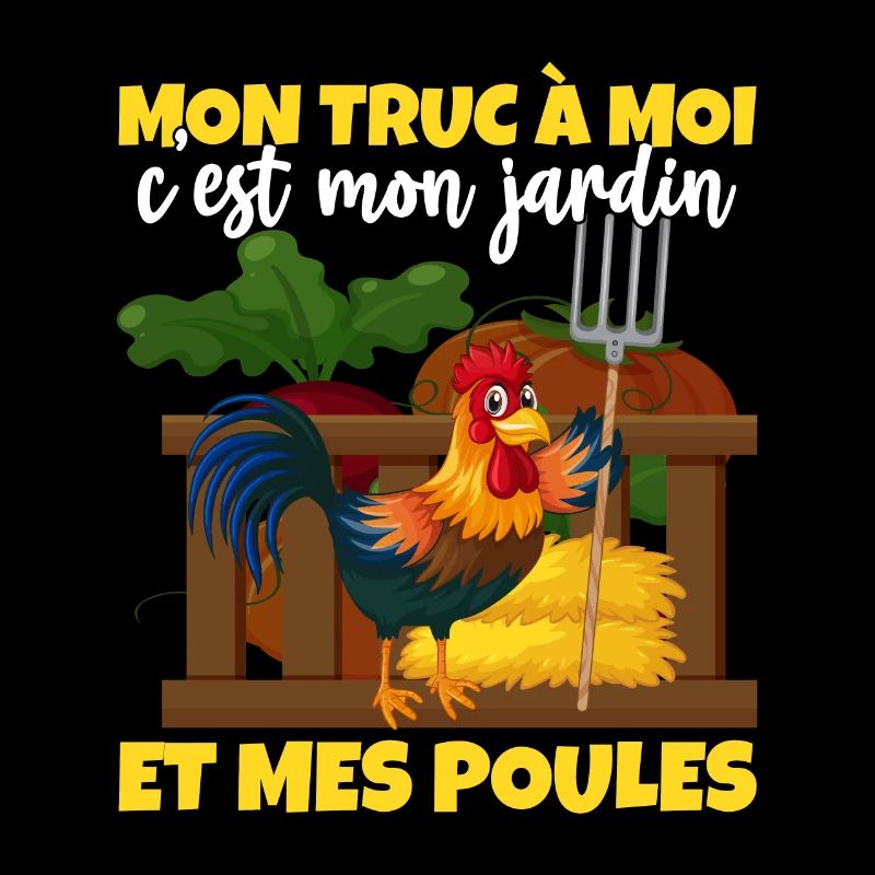 Mon truc c'est mon jardin et mes poules
