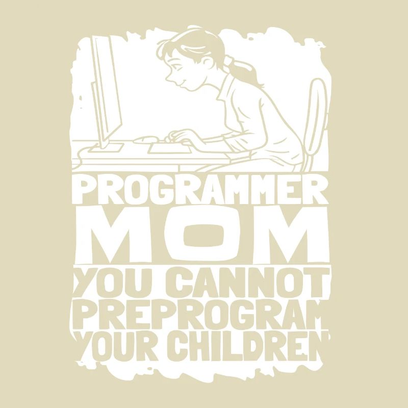 Entwickler Coder Programmierer Mama
