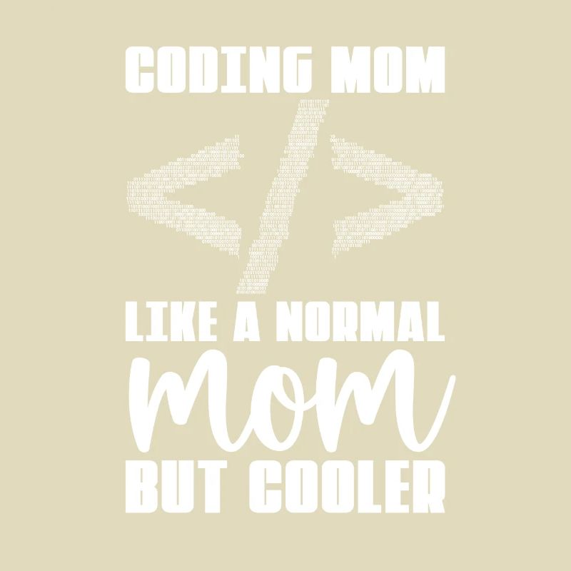 Entwickler Coder Programmierer Mama