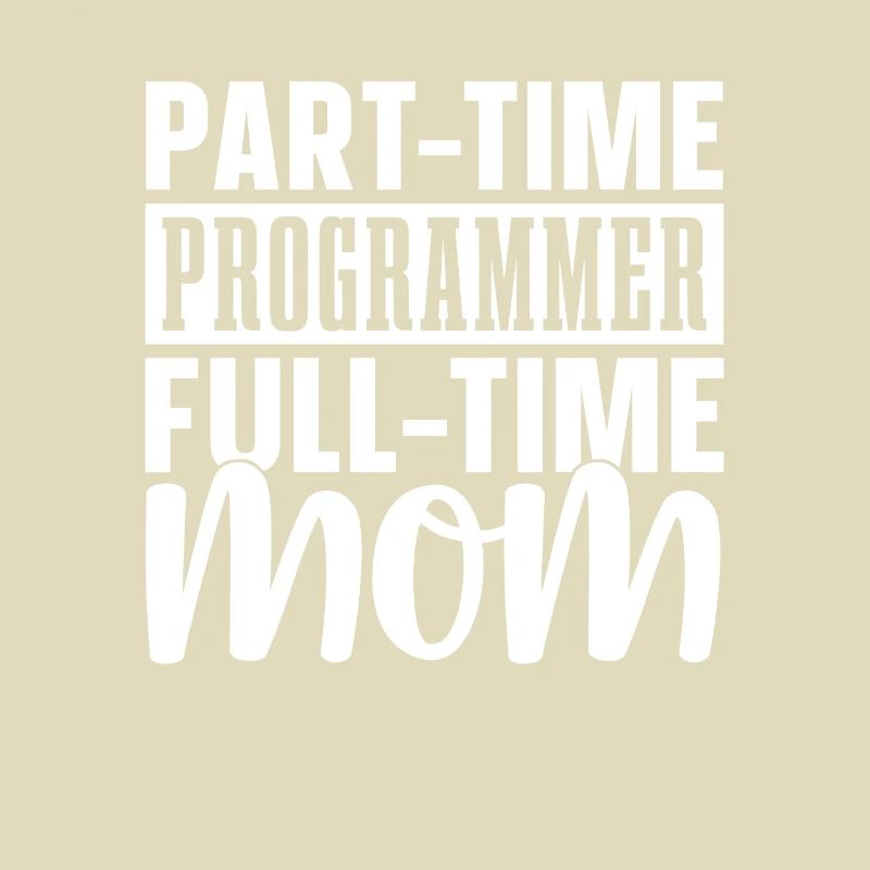 Entwickler Coder Programmierer Mama