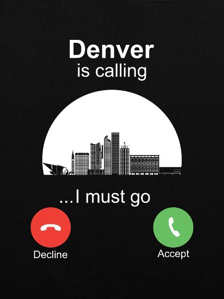 Denver is Calling
