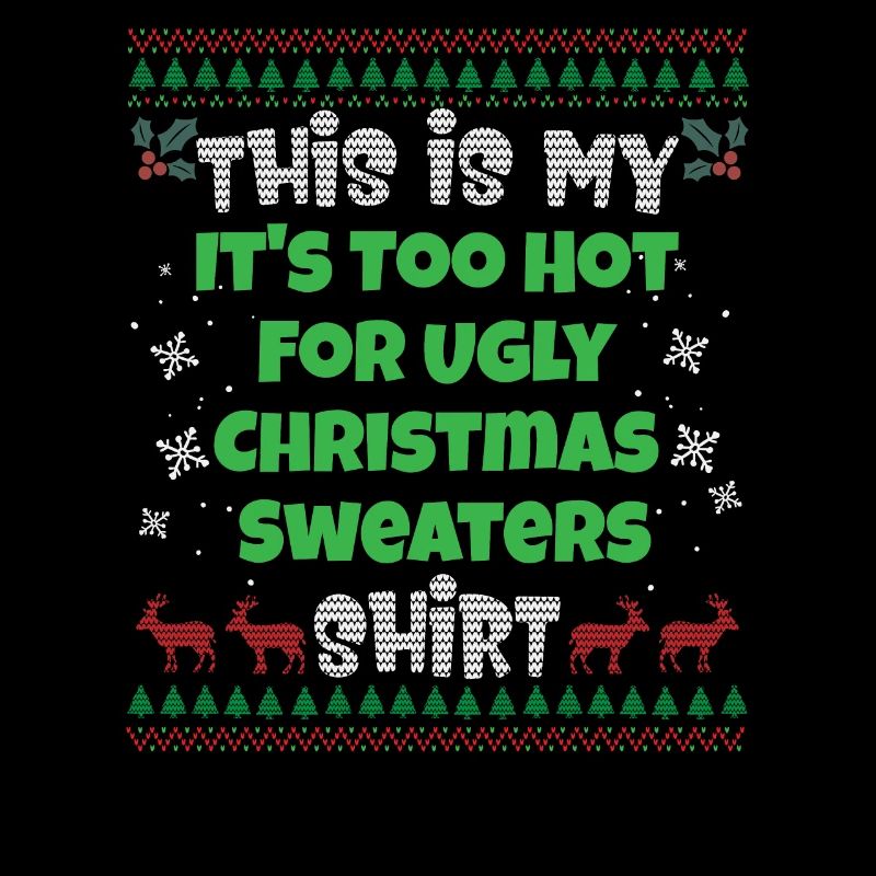Christmas Sarcasm Ugly Christmas Apparel Gift