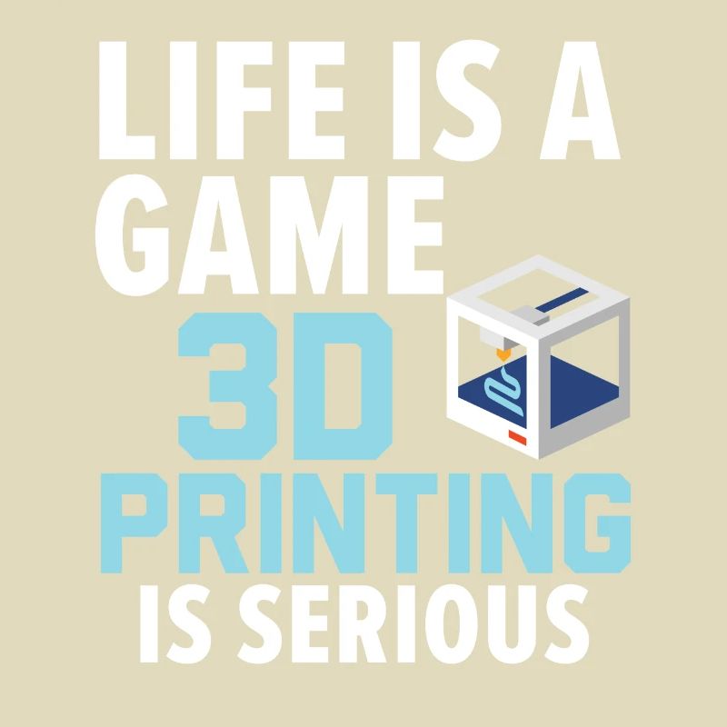 Das Leben ist ein Spiel 3D-Druck ist eine ernste A
