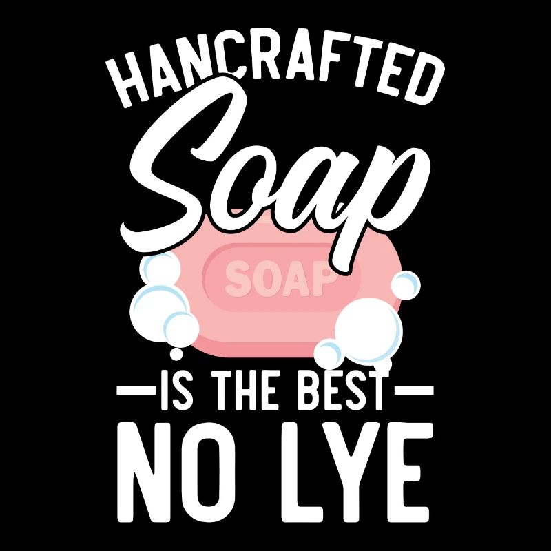 Handmade soap is the best - soap maker