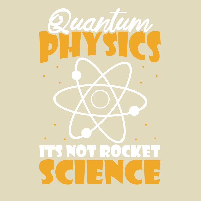 Physics Physicists Humor Quantum Physics