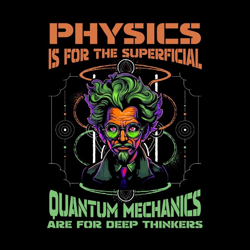Physics Phyker Cool Quantum Physics