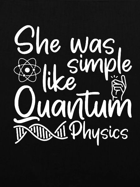 Physik Phyiker Witzig Quantenphysik