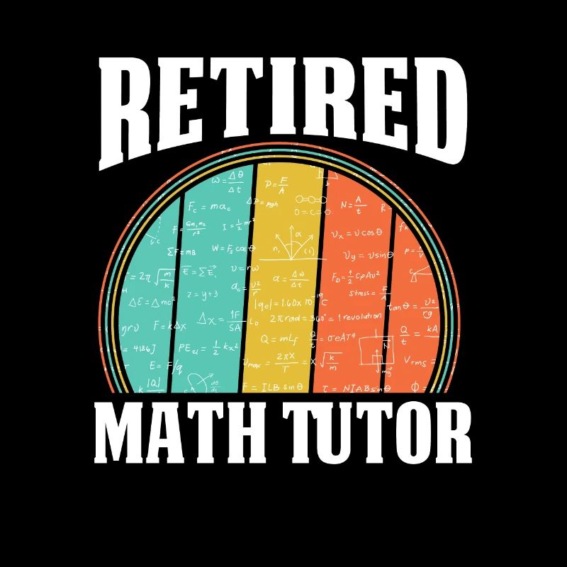 Math Teacher Math Retired Teacher