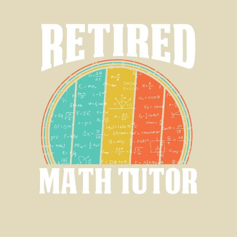 Math Teacher Math Retired Teacher