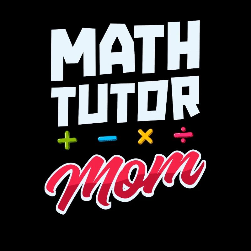 Math Teacher Math Teacher Mom