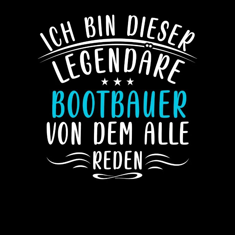 Lustige Bootbauer Sprüche Schiff Wasser Handwerk
