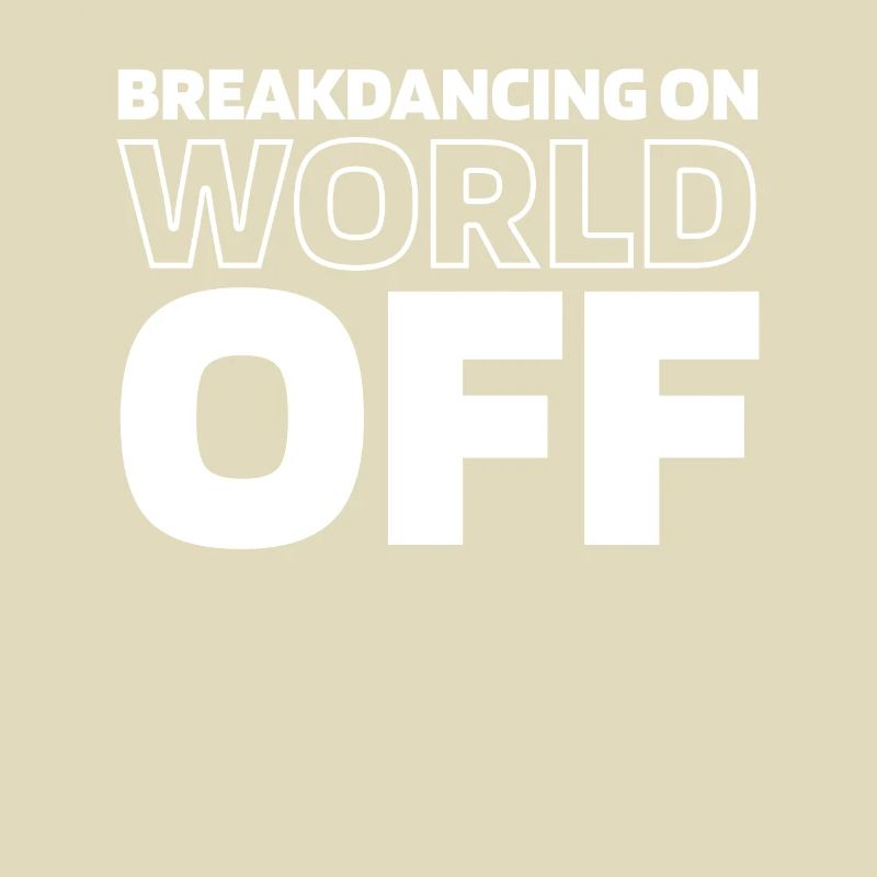 Breakdance Breakdancer Breakdancing