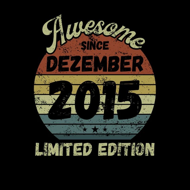 Awesome since December 2015 - Geburtstag