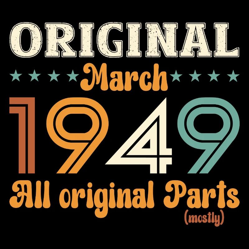 75th Birthday Gift Original March 1949