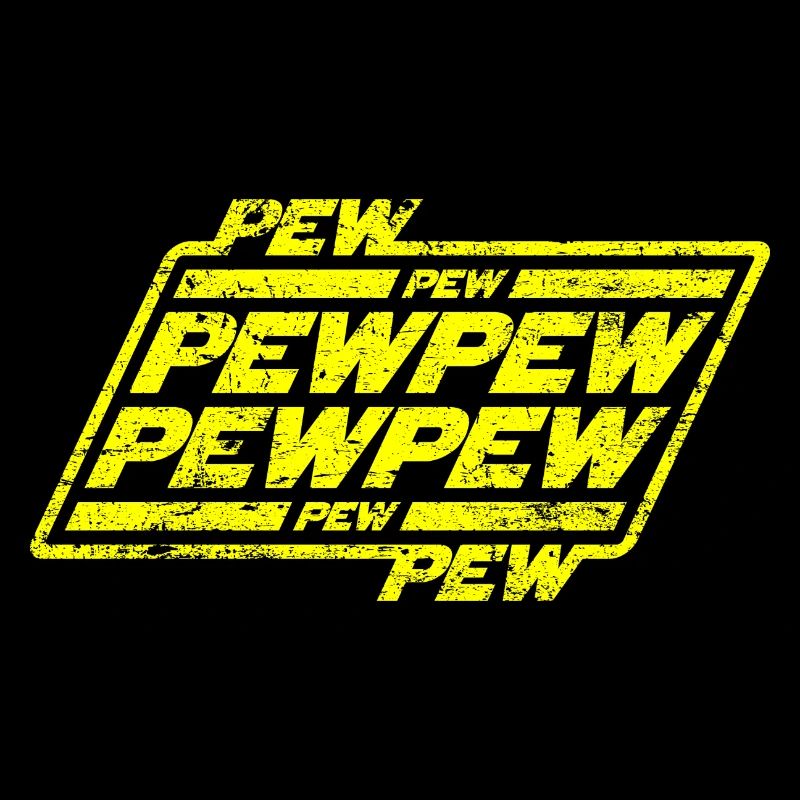 Pew Pew Pew