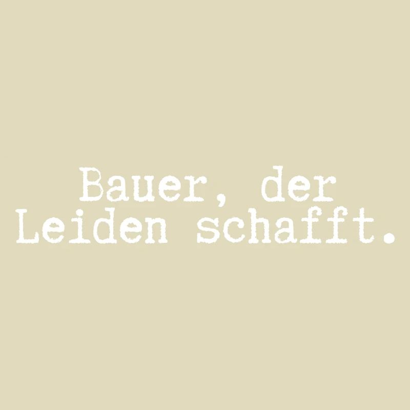 Bauer der Leiderschaft.