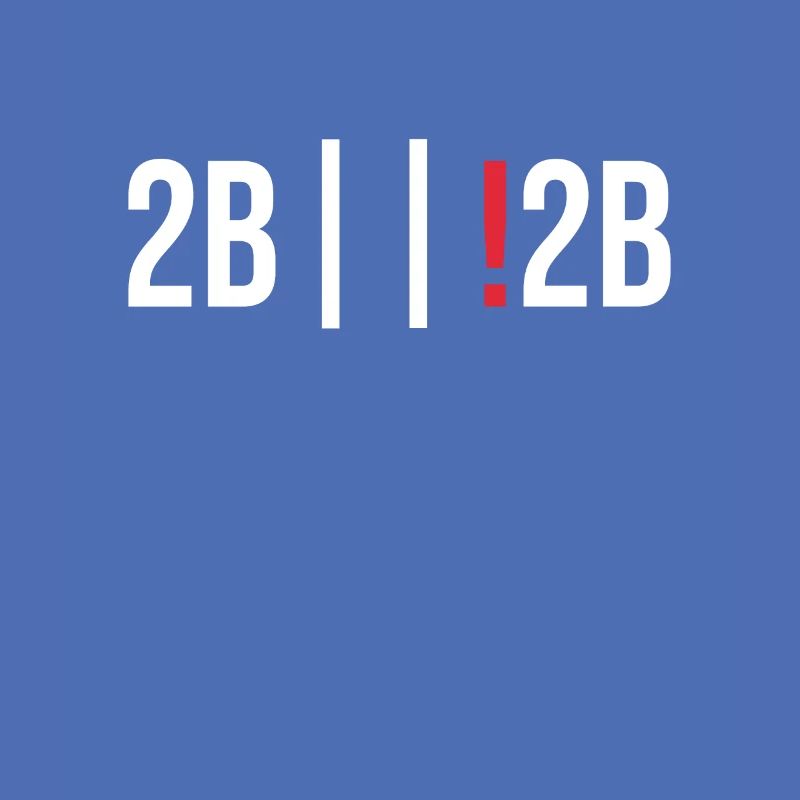 Programmierer Debugging 2b or not 2b