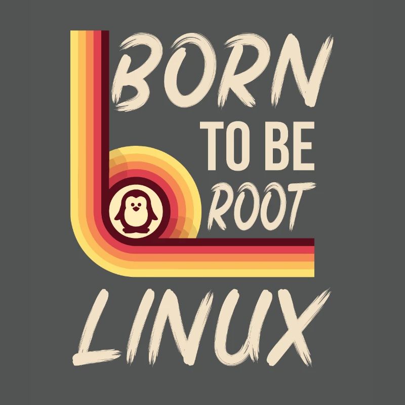 Linux Né pour être root Retro Admin Nerd Geek