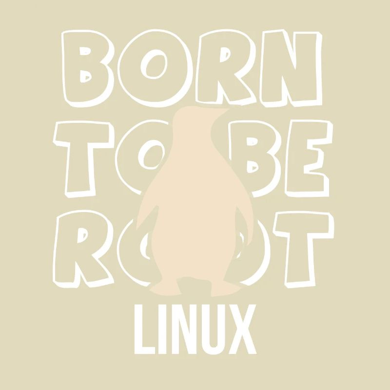 Born to be root Linux Admin for Nerd and Geeks
