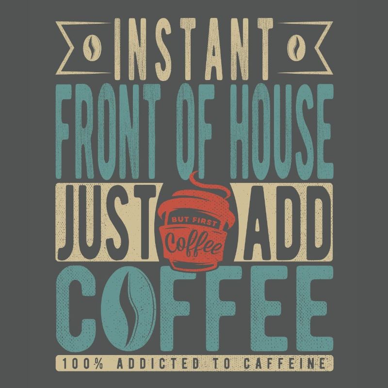 Devant la maison instantanée il suffit d’ajouter du café