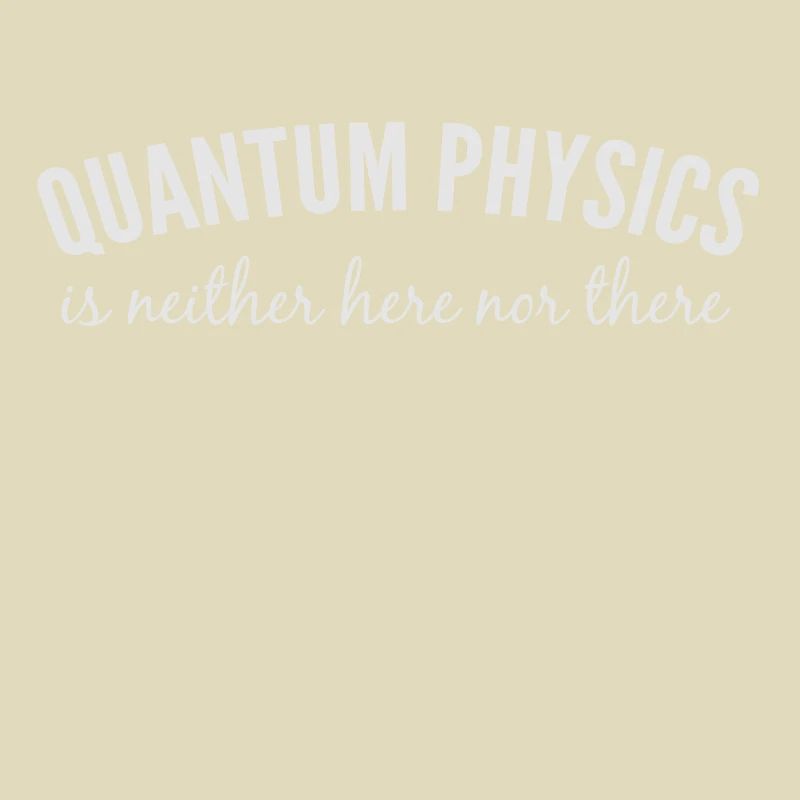 Quantum Physics.