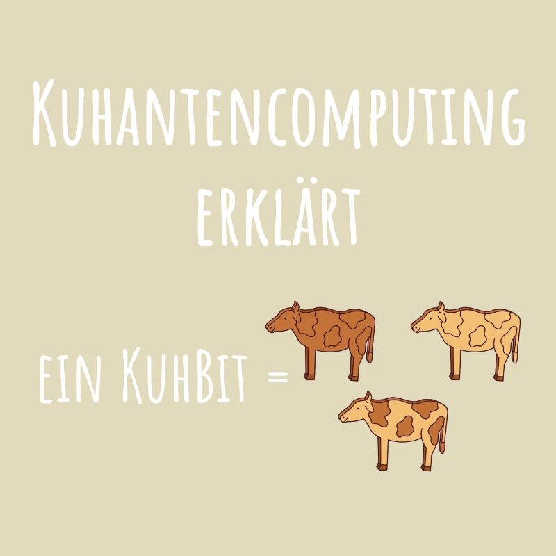 Quantencomputing mit Kühen Lustig Geschenk Kuhbit