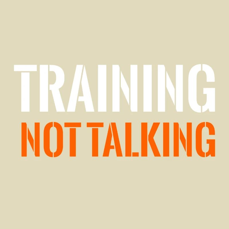 Training not talking