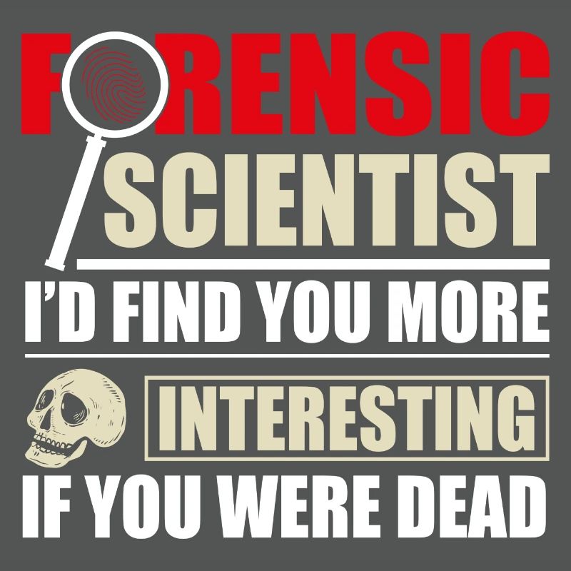 Forensic Scientist Forensics Science Student