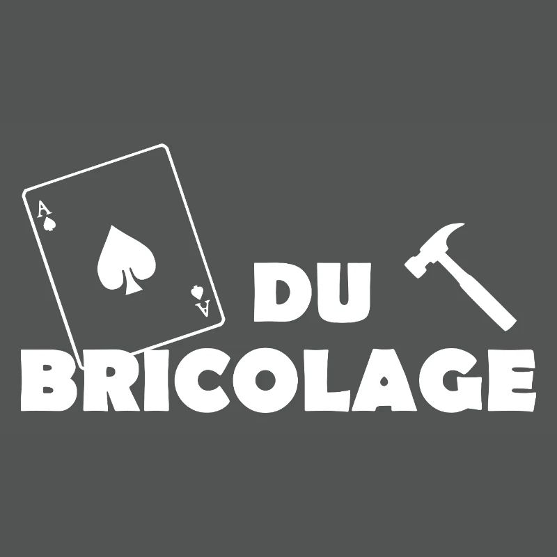 as du bricolage