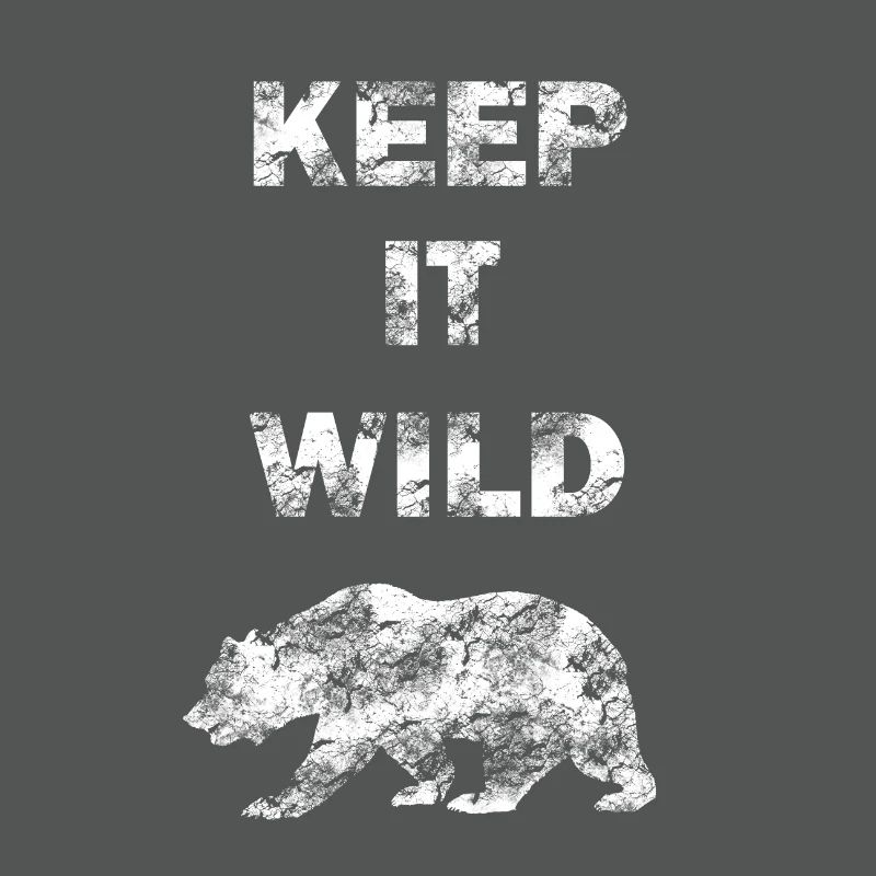 KEEP IT WILD