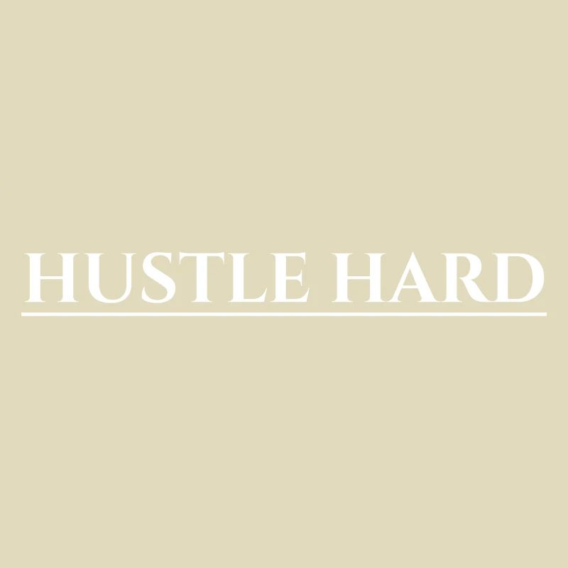 Hustle Hard