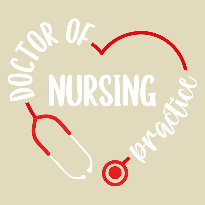 DNP Appreciation DNP Stethoscope DNP Nurse