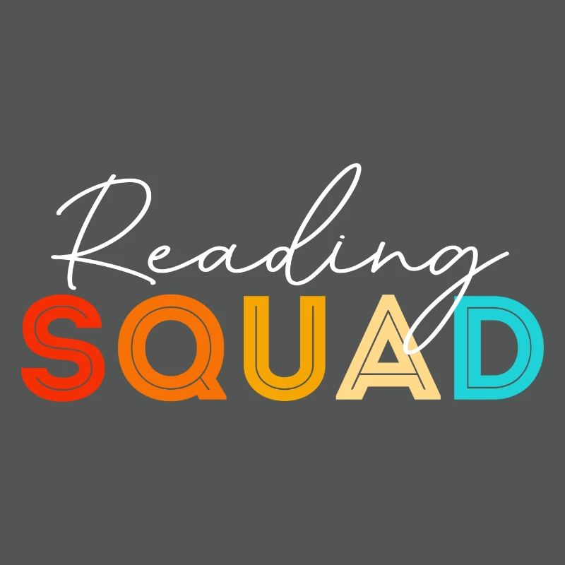 Reading Squad - Book Lover Reading Reader