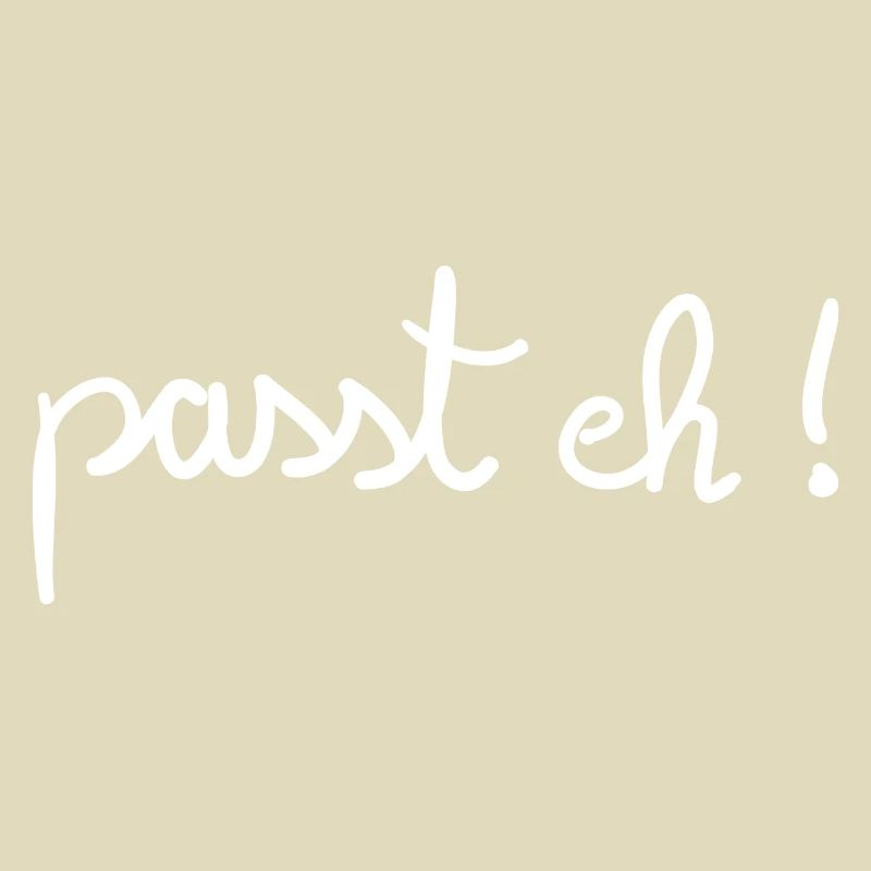 Passt eh !