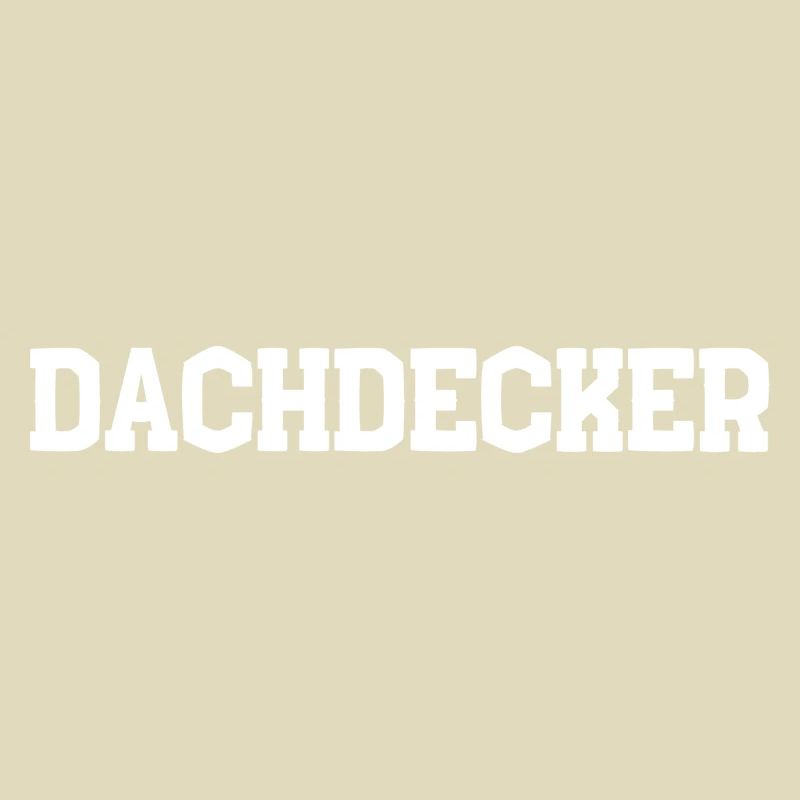Dachdecker Schriftzug