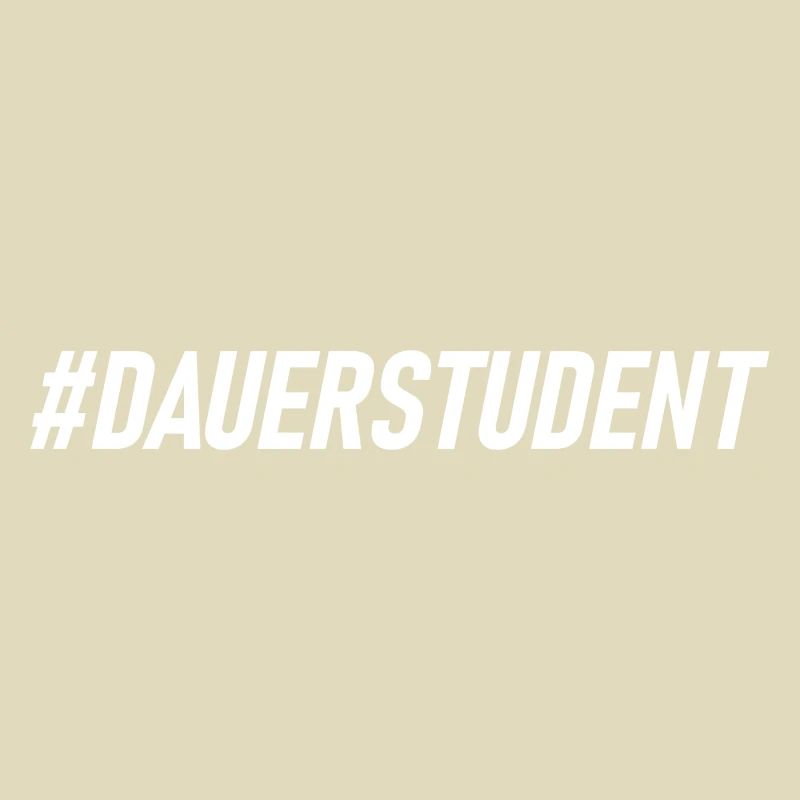 DAUERSTUDENT in weiß