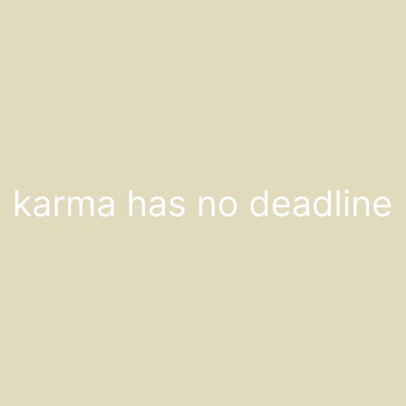 karma has no deadline 2
