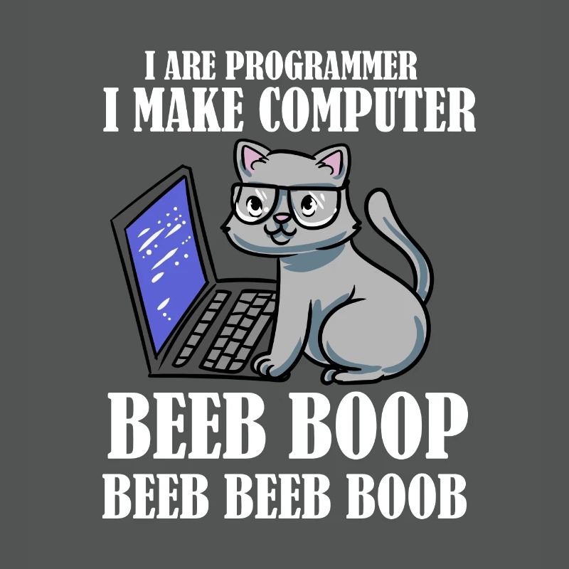 I Are Programmer Beep Boop Informatiker Katze