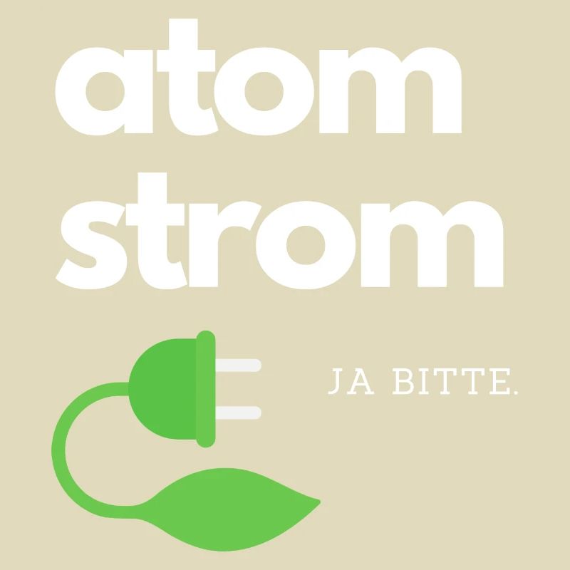 Atomstrom ja bitte