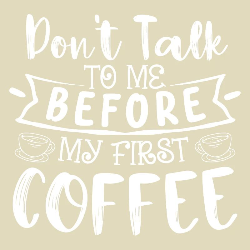 Don't talk to me. I need a coffee first