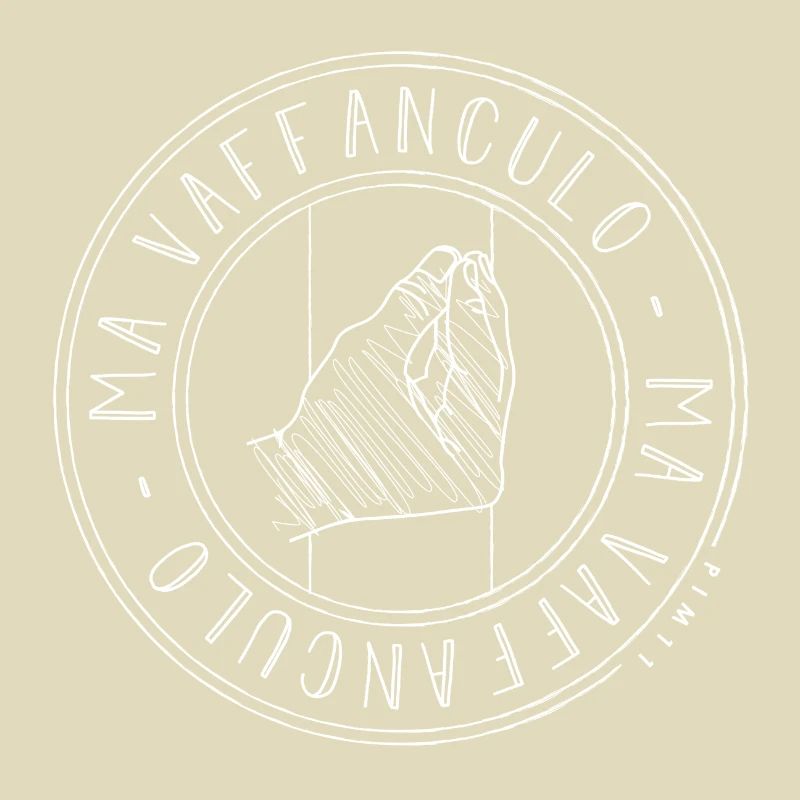 Ma vaffanculo (blanc)